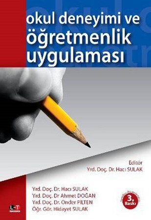 Okul Deneyimi Ve Öğretmenlik Uygulaması