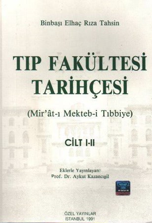 Tıp Fakültesi Tarihçesi Cilt I Ii