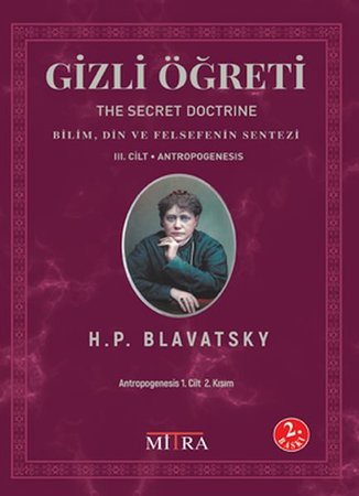 Gizli Öğreti 3.Cilt - Bilim Din ve Felsefenin Sentezi