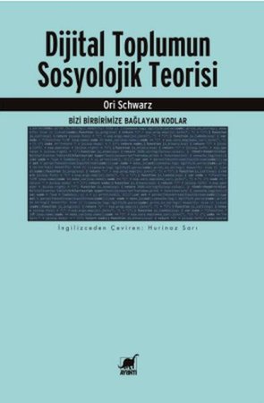 Dijital Toplumun Sosyolojik Teorisi