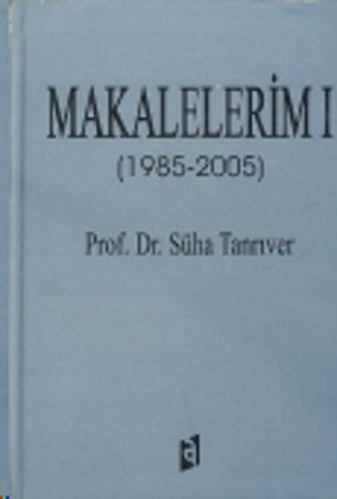 Makalalerim 1 1985 2005 Ciltli