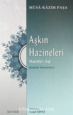 Aşkın Hazineleri Makalid I Aşk Kerbela Mersiyeleri
