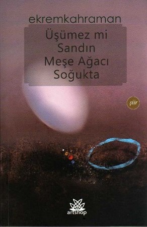 Üşümez Mi Sandın Meşe Ağacı Soğukta