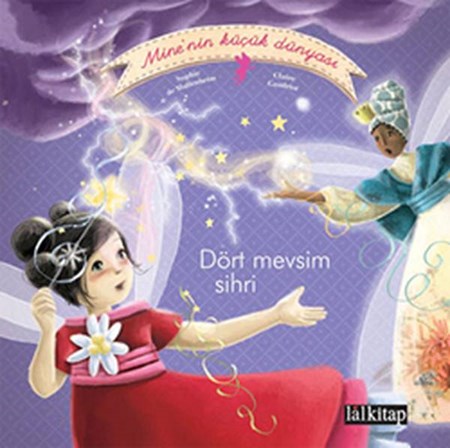 Dört Mevsim Sihri Mine'nin Küçük Dünyası