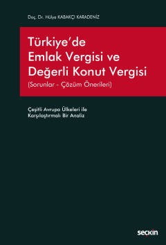 Türkiye'de Emlak Vergisi ve Değerli Konut Vergisi