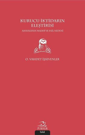 Kurucu İktidarın Eleştirisi