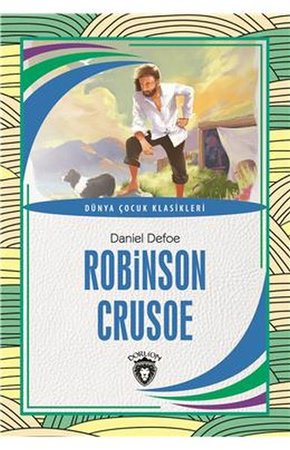 Robinson Crusoe Dünya Çocuk Klasikleri (7-12 Yaş)