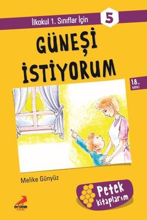 Güneşi İstiyorum  -  Petek Kitap