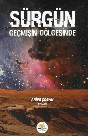 Sürgün Geçmişin Gölgesinde