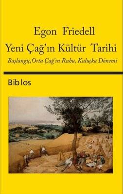 Yeni Çağ'ın Kültür Tarihi: Başlangıç - Orta Çağ'ın Ruhu - Kuluçka Dönemi
