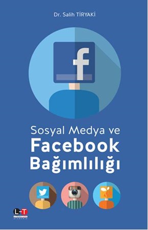 Sosyal Medya Ve Facebook Bağımlılığı