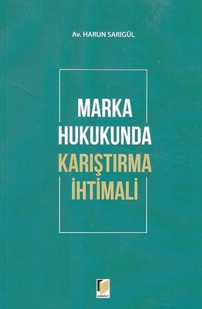 Marka Hukukunda Karıştırma İhtimali