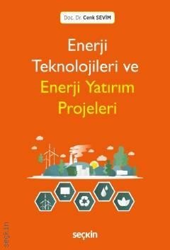Enerji Teknolojileri Ve Enerji Yatırım Projeleri