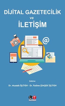 Dijital Gazetecilik Ve İletişim