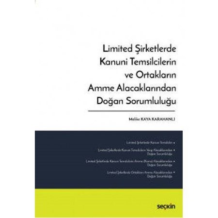 Limited Şirketlerde Kanuni Temsilcilerin ve Ortakların Amme Alacaklarından Doğan Sorumluluğu
