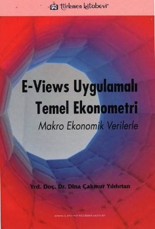 E Views Uygulamalı Temel Ekonometri