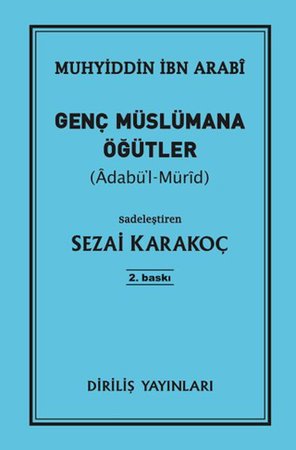 Genç Müslümana Öğütler
