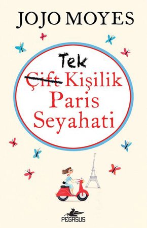 Tek Kişilik Paris Seyahati