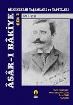 Asar-I Bakiye Cilt 3 -Bilginlerin Yaşamları Ve Yapıtları-
