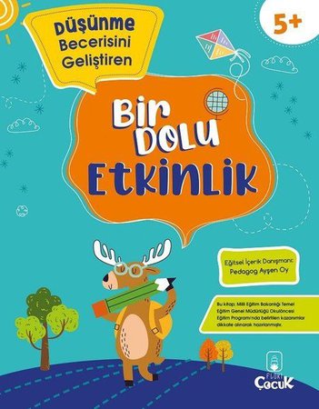 Düşünme Becerisini Geliştiren - Bir Dolu Etkinlik 5+ Yaş