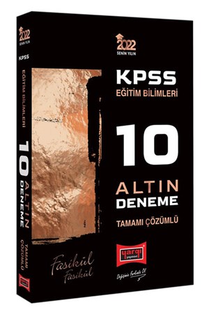 2022 KPSS Eğitim Bilimleri Tamamı Çözümlü Fasikül Fasikül 10 Altın Deneme