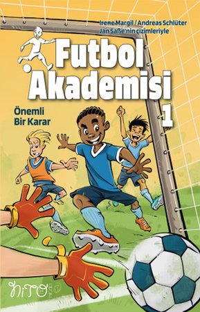 Futbol Akademisi 1 Önemli Bir Karar