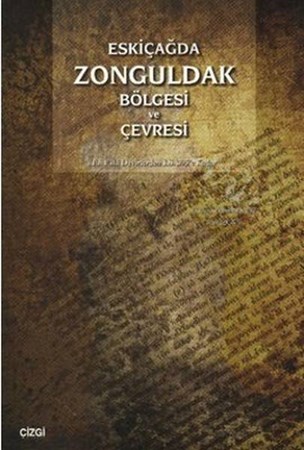 Eskiçağda Zonguldak Bölgesi Ve Çevresi