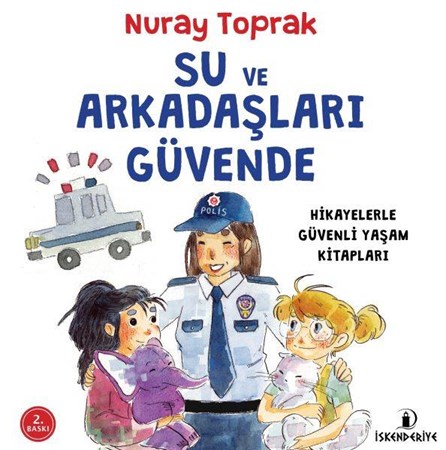 Su Ve Arkadaşları Güvende Hikayelerle Güvenli Yaşam Kitapları