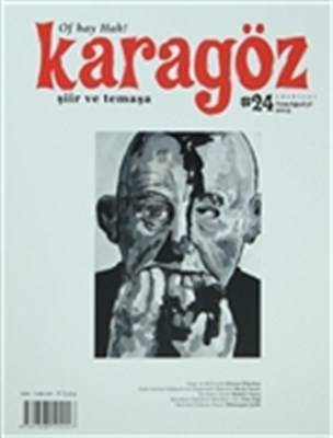 Karagöz Şiir Ve Temaşa Dergisi Sayı 24 Temmuz Ağustos Eylül 2013