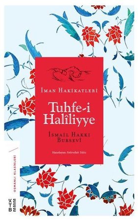 Tuhfe-i Haliliyye - İman Hakikatleri