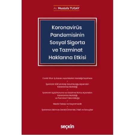 Koronavirüs (Covid–19) Pandemisinin Sosyal Sigorta Ve Tazminat Haklarına Etkisi