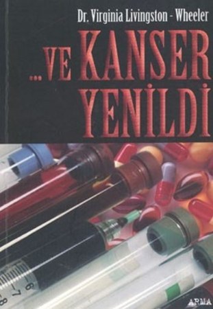 Ve Kanser Yenildi