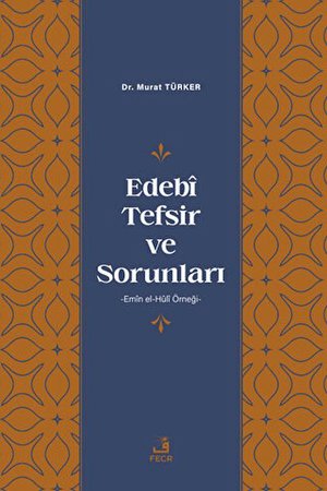 Edebi Tefsir ve Sorunları