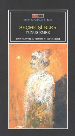 Seçme Şiirler Yunus Emre