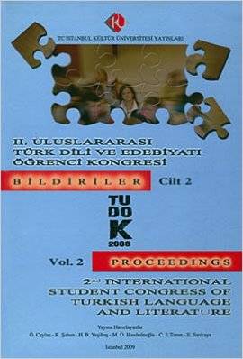 Ii. Uluslararası Türk Dili Ve Edebiyatı Öğrenci Kongresi Cilt 2 Tudok 2008 Bildirimler
