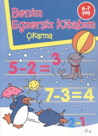Benim Egzersiz Kitabım - Çıkarma (6-7 Yaş)