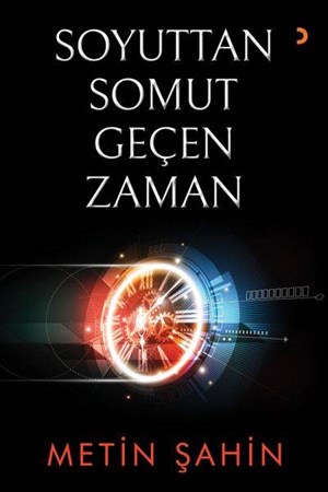 Soyuttan Somut Geçen Zaman