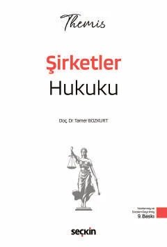 THEMIS – Şirketler Hukuku – Konu Anlatımı