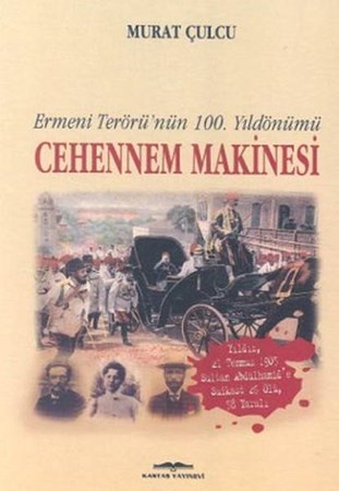 Cehennem Makinesi Ermeni Terörünün 100. Yıldönümü