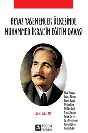 Beyaz Yasemenler Ülkesinde Muhammed İkbal’In Eğitim Davası