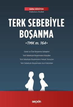 Terk Sebebiyle Boşanma (TMK m. 164)