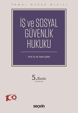 Temel Hukuk Dizisi - İş ve Sosyal Güvenlik Hukuku