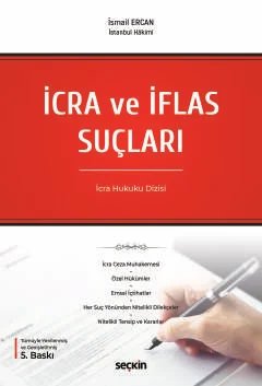 İcra ve İflas Suçları – İcra Hukuku Dizisi –