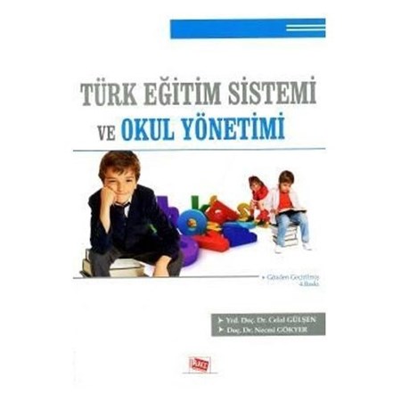 Türk Eğitim Sistemi Ve Okul Yönetimi