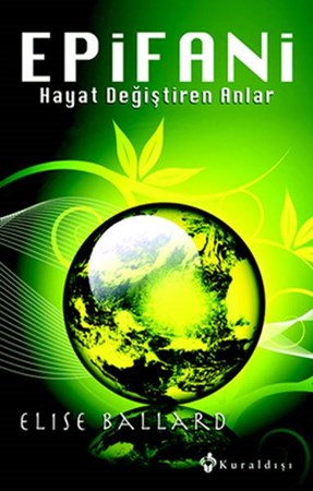 Epifani Hayat Değiştiren Anlar