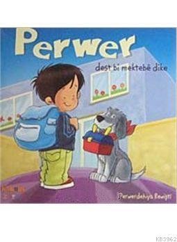 Perwer Dest Mektebe Dike