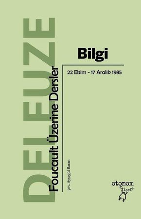 Bilgi - Foucault Üzerine Dersler