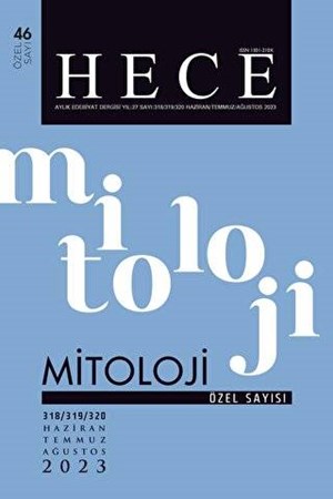 Hece Dergisi Özel Sayı: 46 - 318/ 319/ 320 Haziran 2023