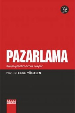 Pazarlama - İlkeler - Yönetim - Örnek Olaylar