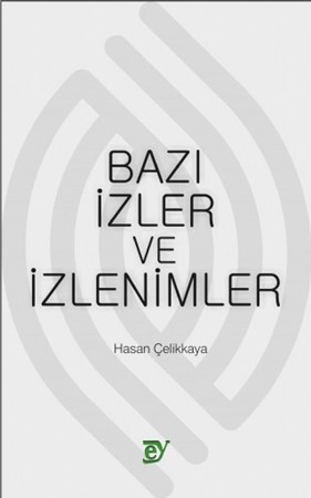 Bazı İzler Ve İzlenimler